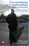 Palabras en la presentación del libro de Carlos Prieto, Las aventuras de un violonchelo: Historias y memorias (2000)