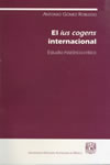 Prólogo en Antonio Gómez Robledo, El ius cogens internacional: Estudio histórico-crítico (2003)